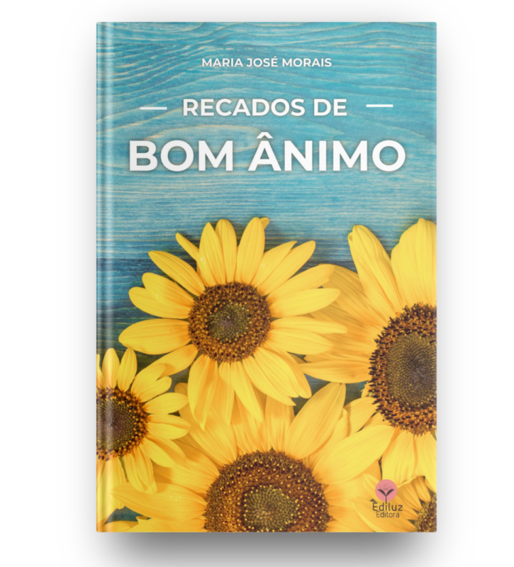 A imagem mostra a capa de uma livro aonde na parte de baixo esta coberto com 4 girassóis que vão em torno de 65% da capa e o fundo é uma madeira com grãos retos e curvos pintada de um azul claro com falhar perto dos grãos, no topo em letras pequenas está escrito o nome da autora Maria José Morais, em baixo em letras medianas com travessões antes e depois "Recados de " e baixo BOM ÂNIMO em letras maiores , no canto inferior direito temos o símbolo da editora Ediluz que é um circulo preenchido na cor rosa com a silhueta de um livro deitado aberto, a espinha do livro da continuidade a algo que faz ilusão a um caule e a sombra de raios de luz saem de dentro do livro abaixo do símbolo tem os disseres Ediluz editora