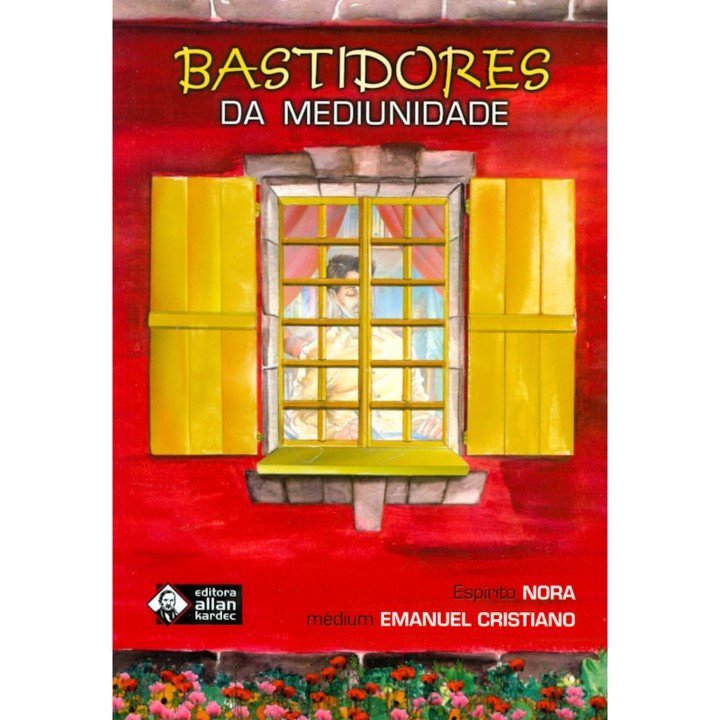Bastidores da Mediunidade