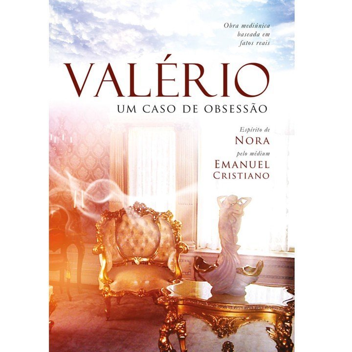 Valério - Um Caso de Obsessão