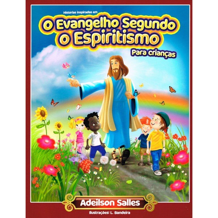 Evangelho Segundo o Espiritismo para Crianças (O)