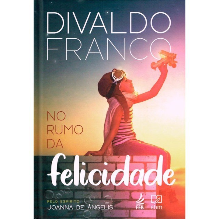 No Rumo da Felicidade