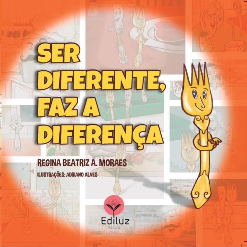 Ser Diferente Faz a Diferença (Ediluz)