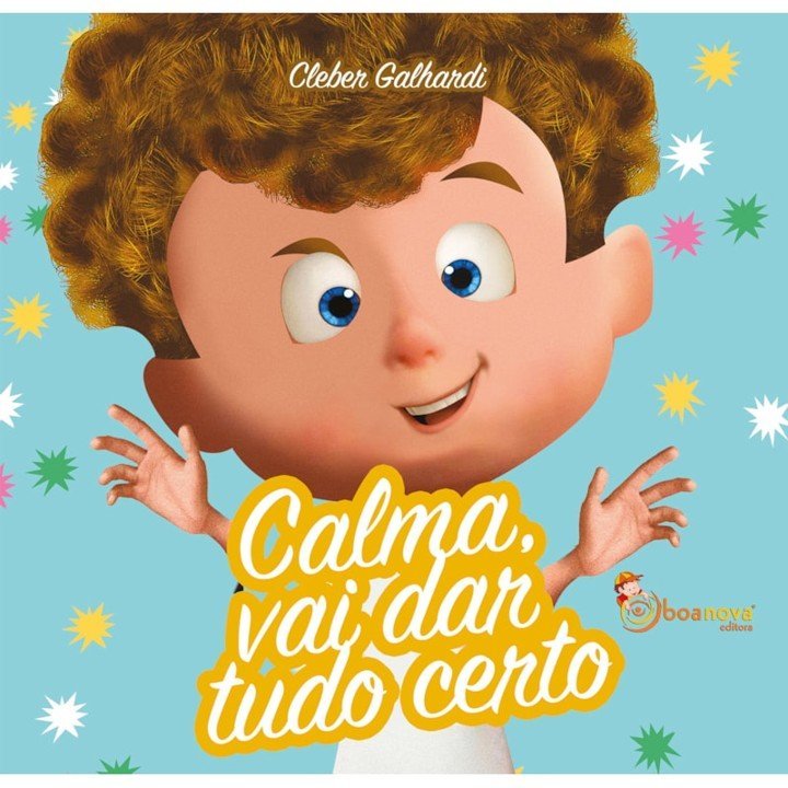 Calma, Vai Dar Tudo Certo