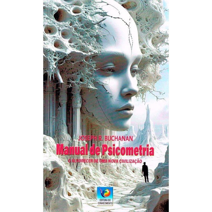 Manual de Psicometria - O Alvorecer de uma Nova Civilização