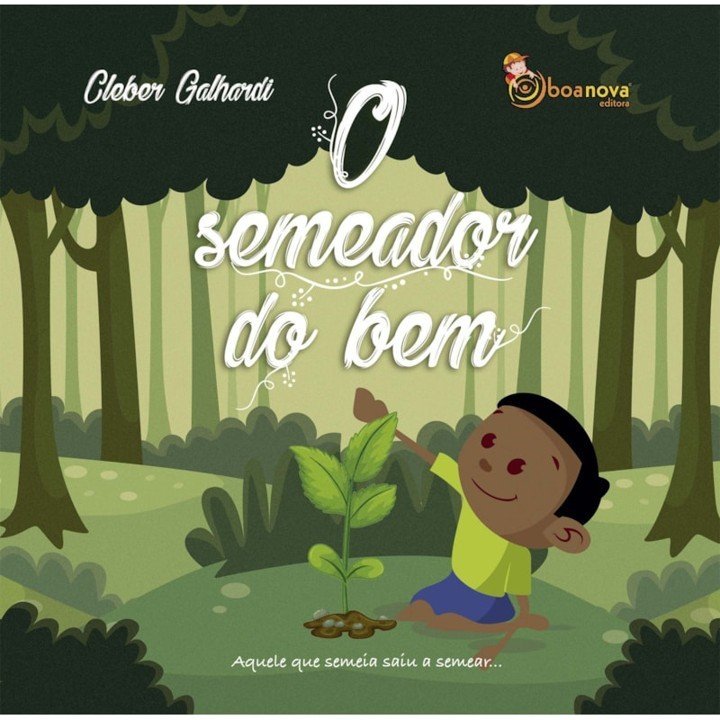 Semeador do Bem (O)