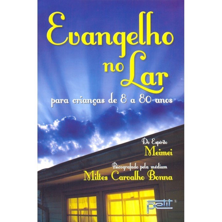 Evangelho no Lar para Crianças de 8 a 80 anos