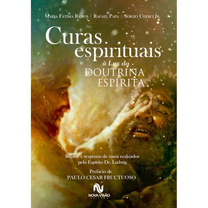 Curas Espirituais à Luz da Doutrina Espírita