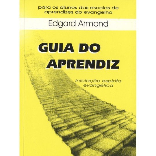 Guia do Aprendiz - Iniciação Espírita Evangélica