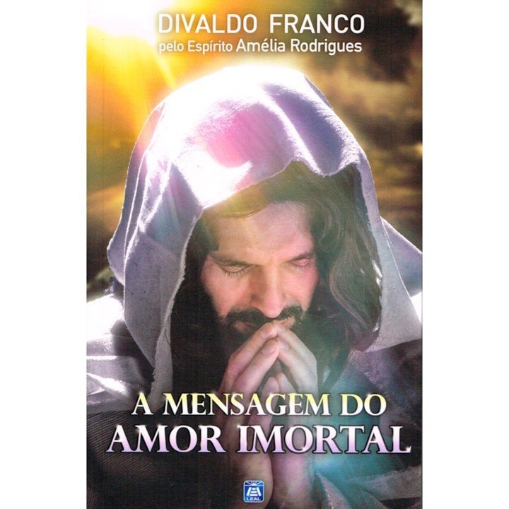 Mensagem do Amor Imortal (A)