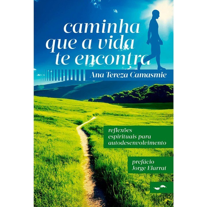 Caminha que a Vida te Encontra