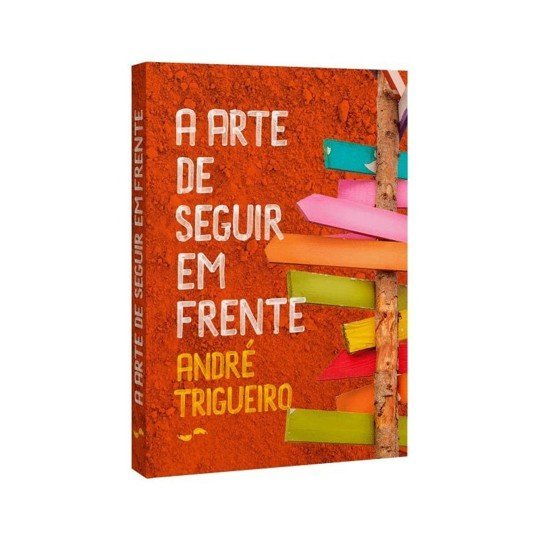Arte de Seguir em Frente (A) - Imagem 2