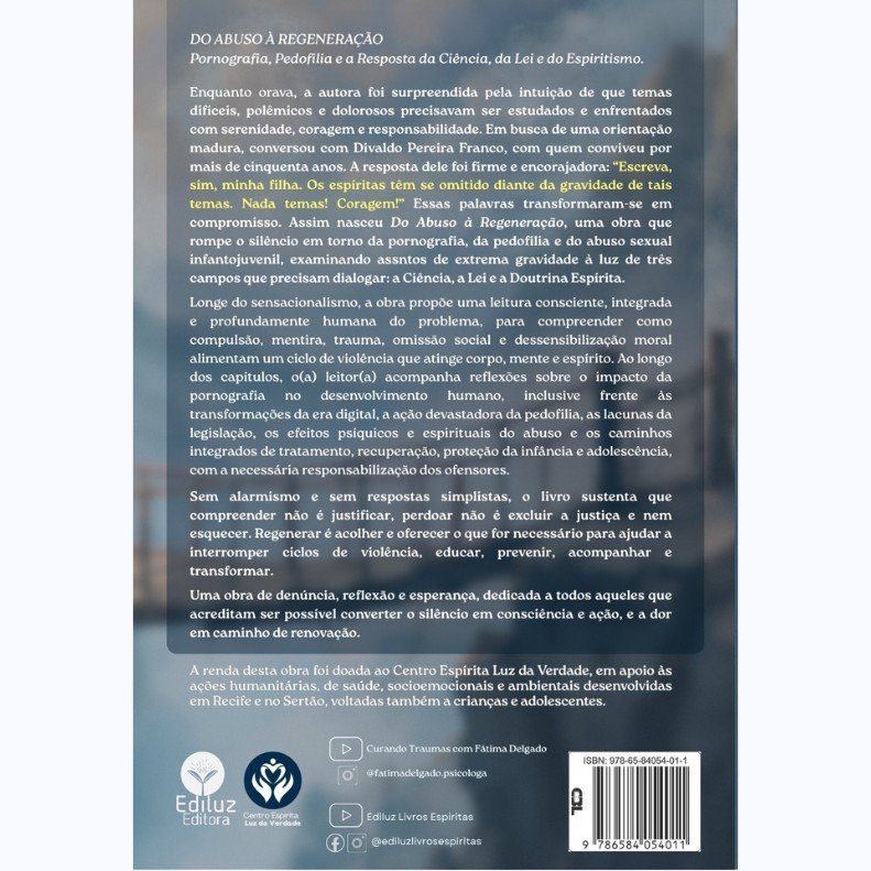 Do Abuso à Regeneração: Pornografia, Pedofilia e a Resposta da Ciência, da Lei e do Espiritismo