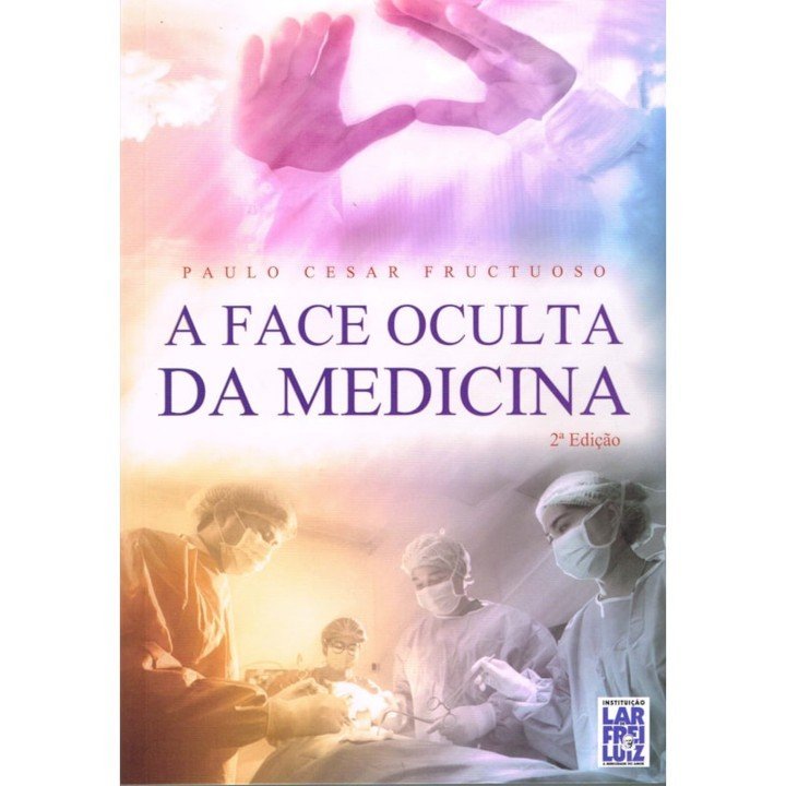 Face Oculta da Medicina (A)